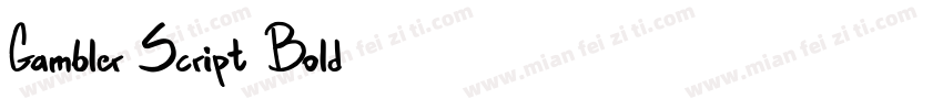 Gambler Script Bold字体转换